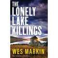 The Lonely Lake Killings - Paperback