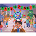 Pepe and the Piñata: A Celebration of Hispanic Heritage - Hardcover