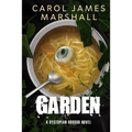 Garden: A Dystopian Horror Novel - Paperback