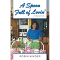 A Spoon Full of Lovin', Third Edition - Paperback