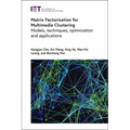 Matrix Factorization for Multimedia Clustering: Models, Techniques, Optimization and Applications - Hardcover