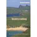Ventry Calling: The Story of a Proud and Honest People - Paperback