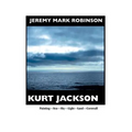 Kurt Jackson: PAINTING-SEA-SKY-LIGHT-LAND-CORNWALL: Painting- Sea-Sky-Light-Land-Cornwall - Paperback