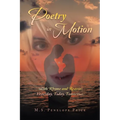 Poetry in Motion: (With Rhyme and Reason) Yesterday. Today. Tomorrow. - Paperback