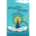 From Rollercoasters to Carousels: An Emotional Support Guide to Healing for NICU, Bereaved, and Special Needs Parents - Hardcover