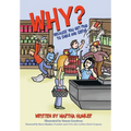 Why?: Because You Get Paid to Smile and Serve - Hardcover