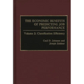 The Economic Benefits of Predicting Job Performance: Volume 2: Classification Efficiency - Hardcover