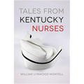 Tales from Kentucky Nurses - Paperback
