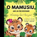 Oh mommy, how I love you! Bilingual Picture Book for Children, Polish Language Learning: Polskie ksiazki po polsku dla dzieci - Paperback