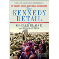 The Kennedy Detail: Jfk's Secret Service Agents Break Their Silence - Paperback