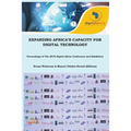 Expanding Africa's Digital Capacity for Digital Technology: Proceedings of the 2015 Digital Africa Conference and Exhibition - Paperback