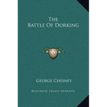 The Battle Of Dorking - Hardcover