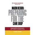 Macro Design: Preparing for the Game Drop - Hardcover