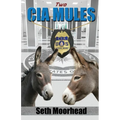 Two CIA Mules - Paperback