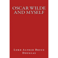 Oscar Wilde and Myself - Paperback