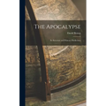 The Apocalypse: Its Structure and Primary Predictions - Hardcover