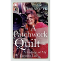 A Patchwork Quilt: A Collage of My Creative Life - Paperback
