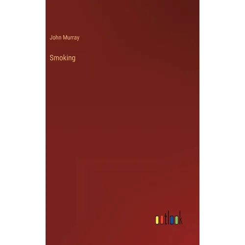 Smoking - Hardcover