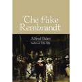 The Fake Rembrandt - Hardcover