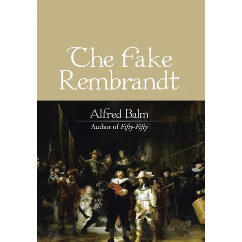 The Fake Rembrandt - Hardcover