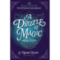 A Drizzle of Magic: A Cozy Fantasy Mystery - Hardcover
