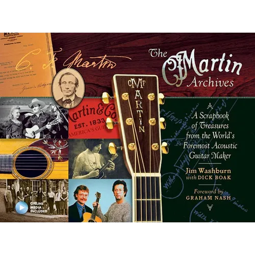 The Martin Archives: A Scrapbook of Treasures from the World's Foremost Acoustic Guitar Maker - Hardcover