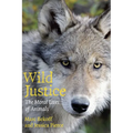 Wild Justice: The Moral Lives of Animals - Paperback