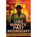 One Minute Past Midnight: A John Drake Mystery - Paperback