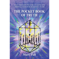 The Pocket Book of Truth: Daily Thoughts to Help Guide Us along our Spiritual Path of Reawakening in God - Paperback