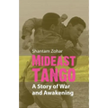 Mideast Tango: A Story of War and Awakening - Paperback