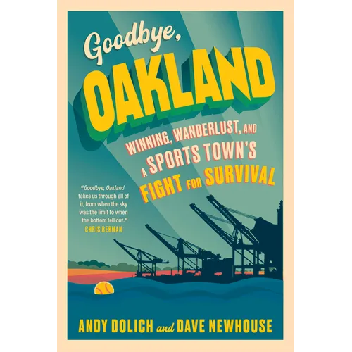 Goodbye, Oakland - Hardcover