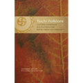 Yuchi Folklore: Cultural Expression in a Southeastern Native American Community Volume 272 - Paperback