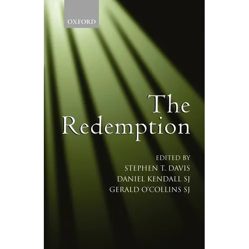 The Redemption: An Interdisciplinary Symposium on Christ as Redeemer - Paperback
