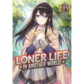 Loner Life in Another World (Light Novel) Vol. 13 - Paperback