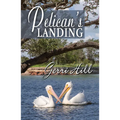 Pelican's Landing - Paperback