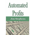 Automated Profits - Paperback