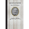 Quotations of Walt Whitman - Hardcover