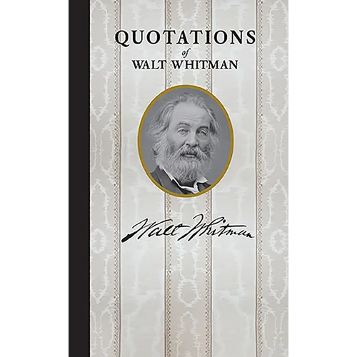 Quotations of Walt Whitman - Hardcover