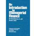 An Introduction to Managerial Finance: An Approach to Decision-Making in the Business Corporation with the Aid of Mathematical Models - Paperback