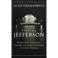 Finding Jefferson: A Lost Letter, a Remarkable Discovery, and Freedom of Speech in an Age of Terrorism - Hardcover