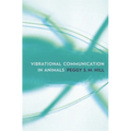 Vibrational Communication in Animals - Hardcover