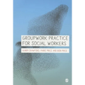 Groupwork Practice for Social Workers - Paperback