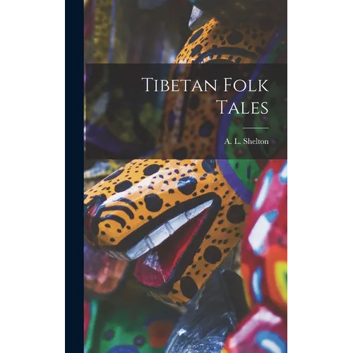 Tibetan Folk Tales - Hardcover