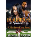 FROM ENDZONES to Heartstrings: A Gridiron Love Story - Paperback