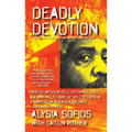 Deadly Devotion - Paperback