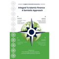 Integral To Islamic Finance: A Semiotic Approach - Paperback