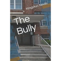 The Bully - Paperback