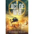 An Act Of War - Paperback