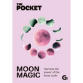 The Pocket Moon Magic: Harness the Power of the Lunar Cycle - Hardcover