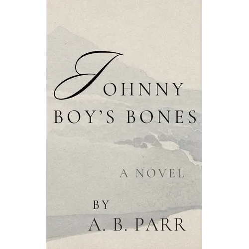 Johnny Boy's Bones - Paperback